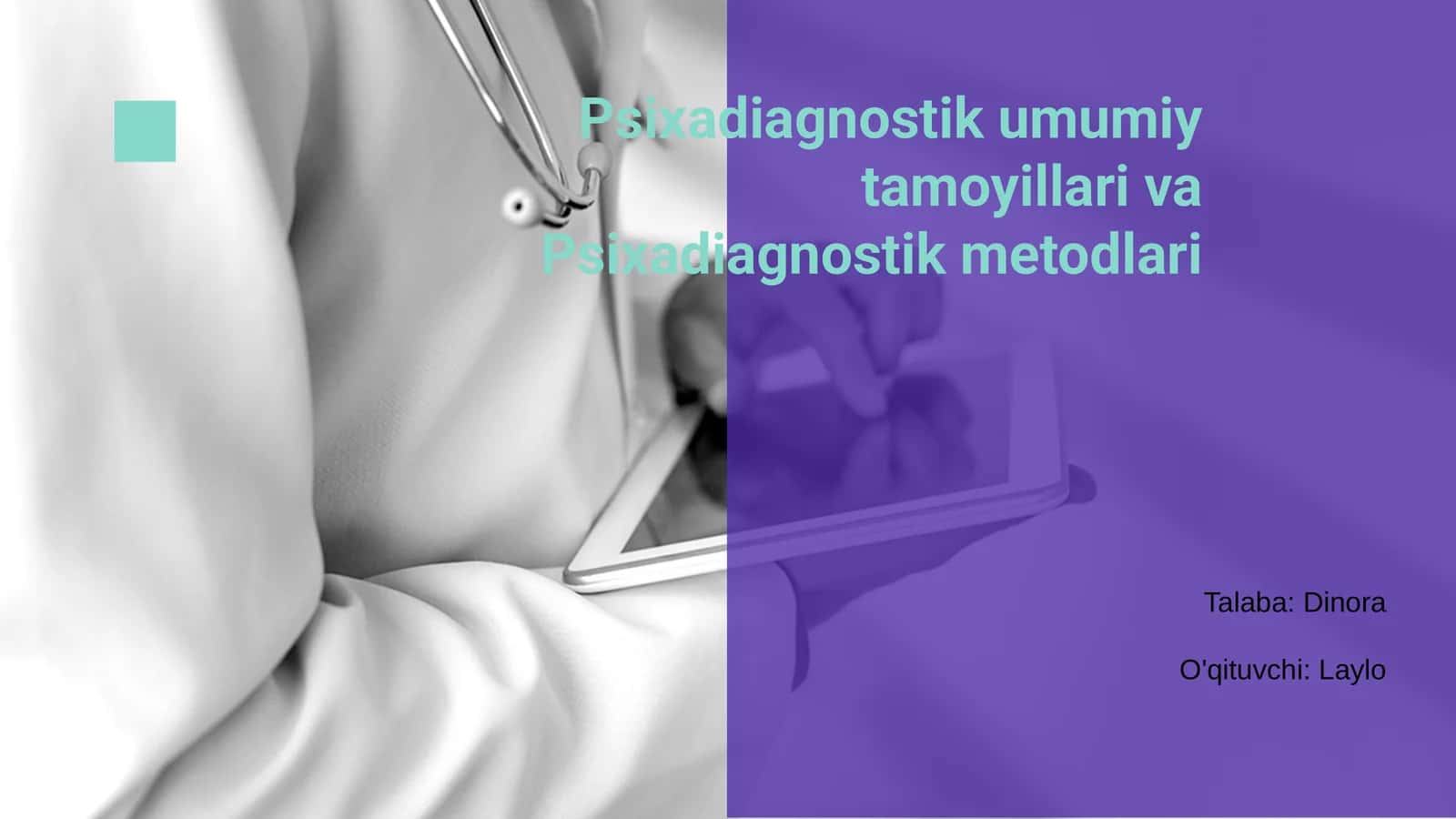 Psixadiagnostik umumiy tamoyillari va Psixadiagnostik metodlari