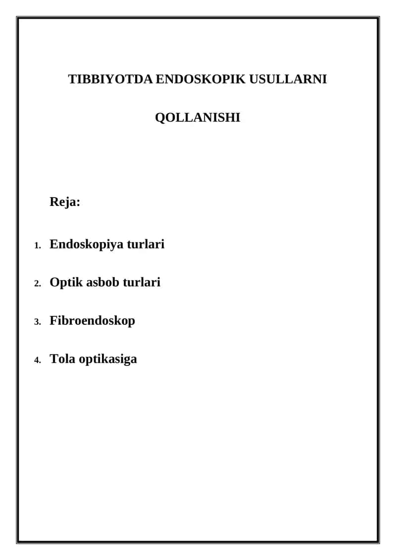 TIBBIYOTDA ENDOSKOPIK USULLARNI QOLLANISHI