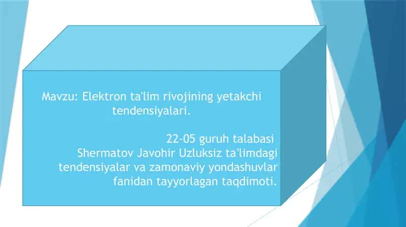 Elektron ta'lim rivojining yetakchi tendensiyalari.