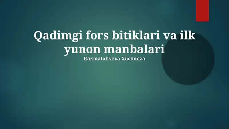 Qadimgi fors bitiklari va ilk yunon manbalari