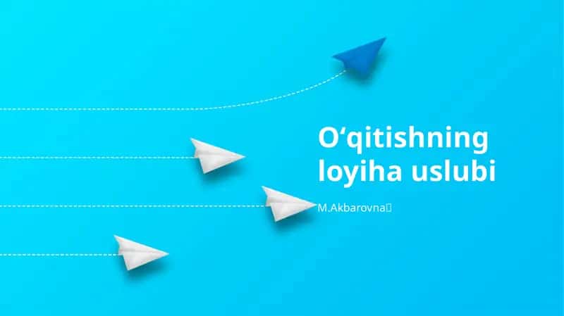 Oʻqitishning loyiha uslubi