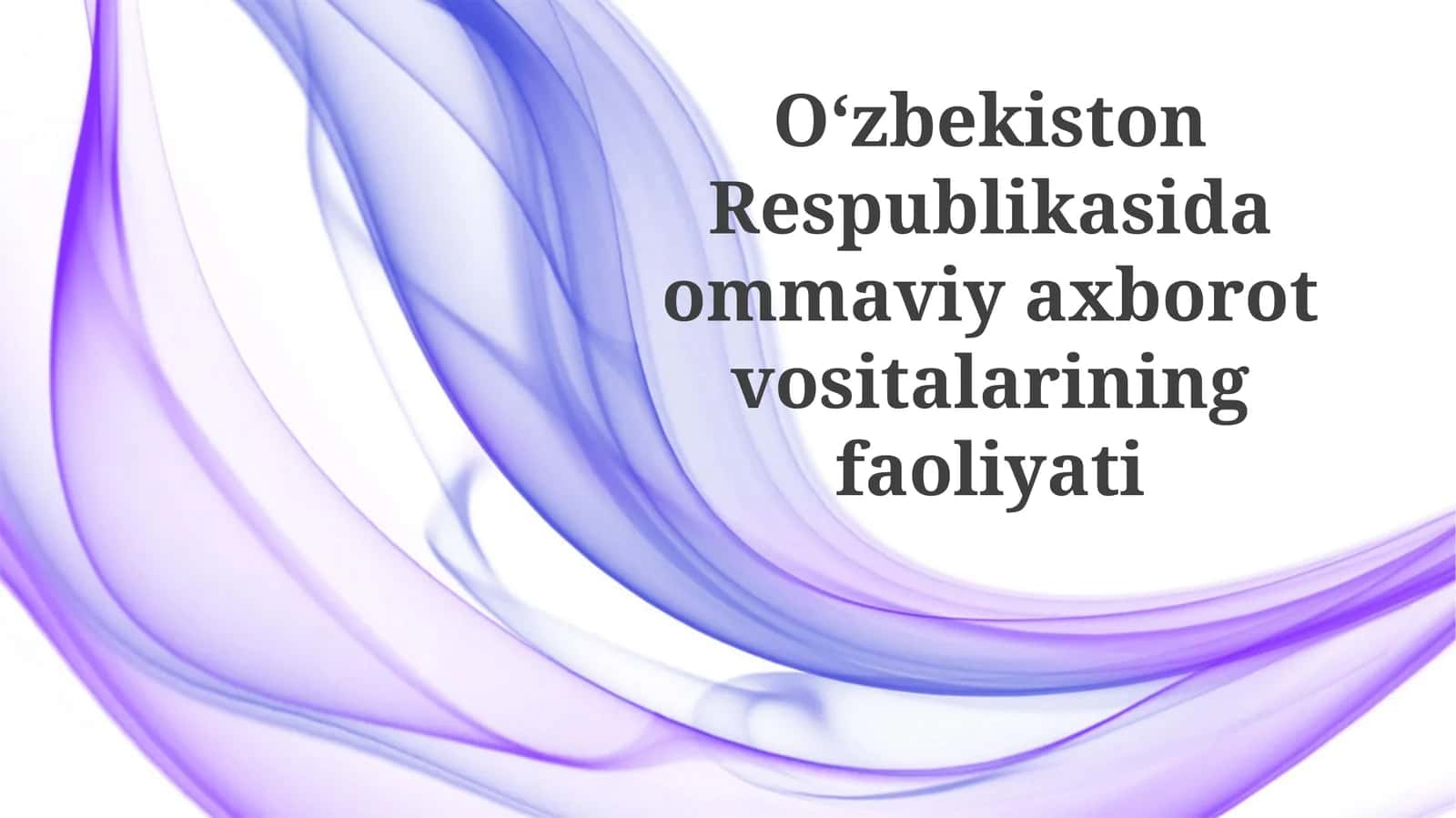 Ommaviy axborot vositalarining faoliyati