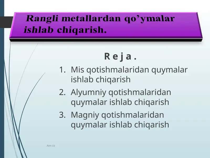 Mis qоtishmаlаridаn quymаlаr ishlаb chiqаrish