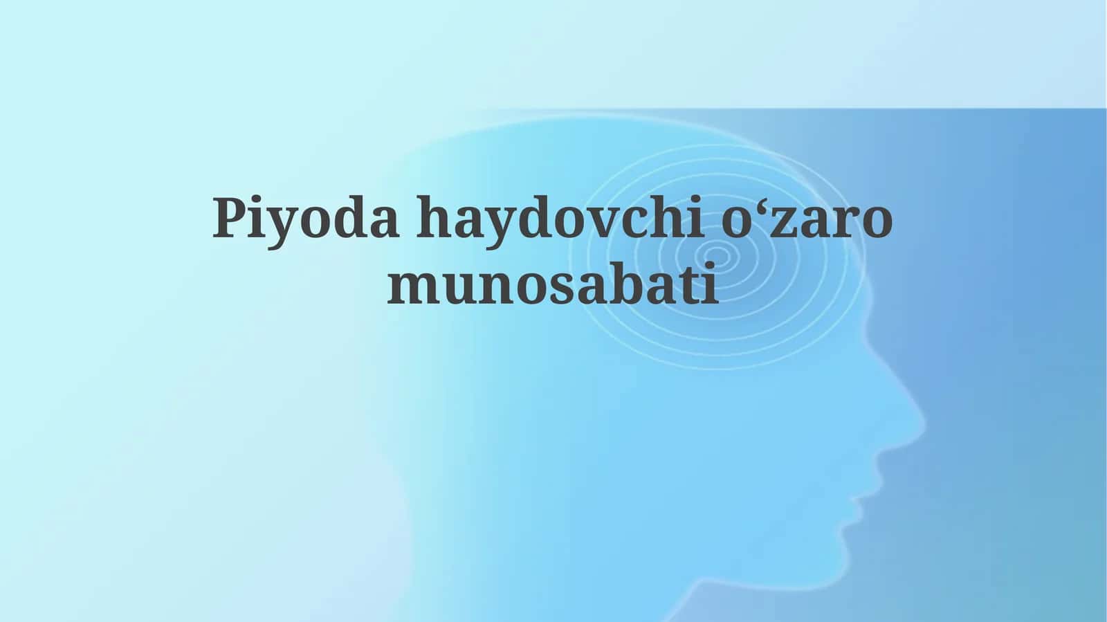 Piyodahaydovchioʻzaromunosabati