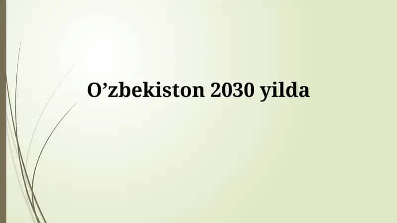 O'zbekiston 2030: Istiqbollar