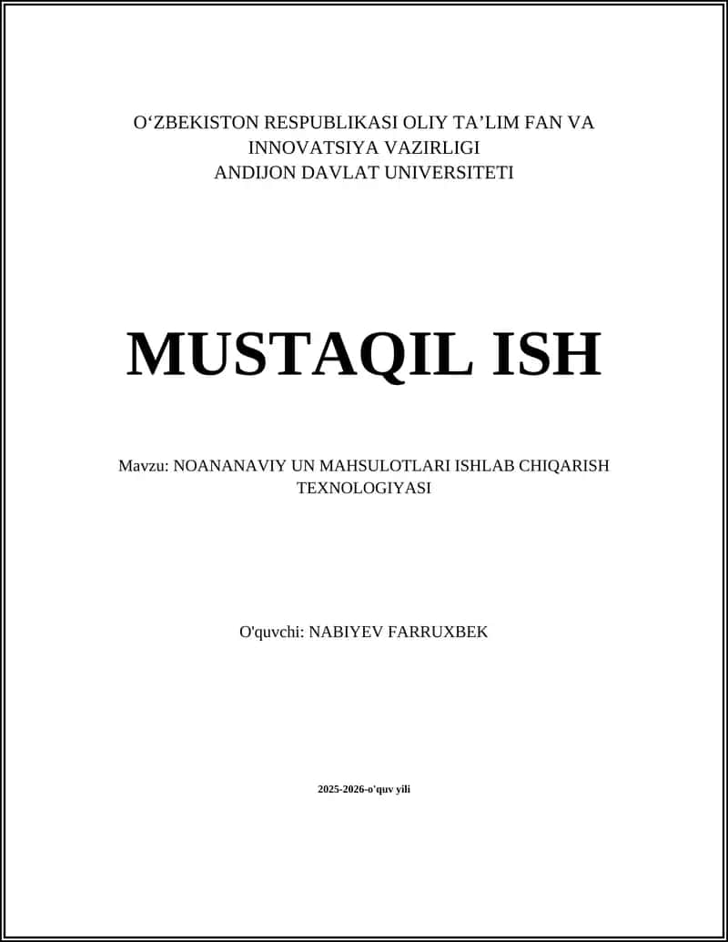 NOANANAVIY UN MAHSULOTLARI ISHLAB CHIQARISH TEXNOLOGIYASI
