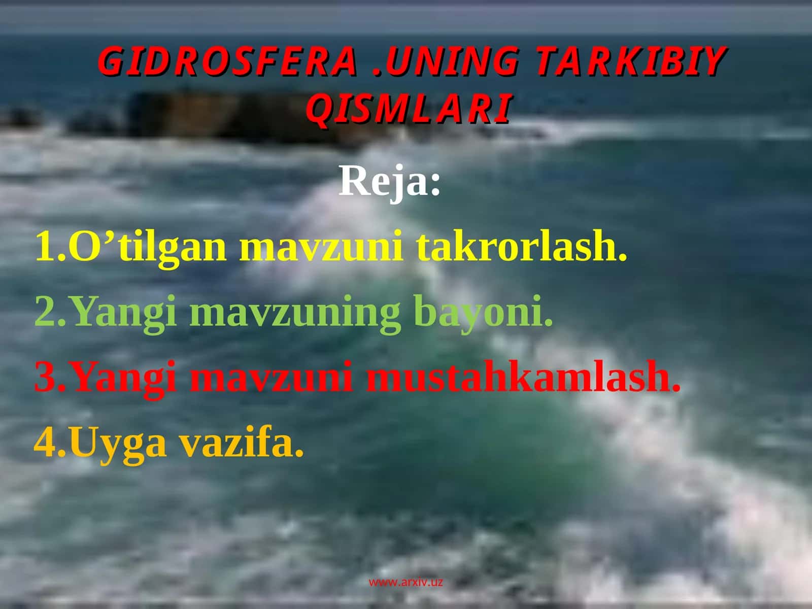 GIDROSFERA.UNING TARKIBIY QISMLARI