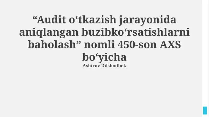 Audit o‘tkazish jarayonida aniqlangan buzibko‘rsatishlarni baholash