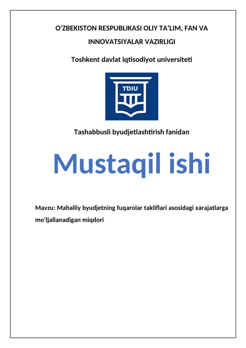Mahalliy byudjetning fuqarolar takliflari asosidagi xarajatlarga mo’ljallanadigan miqdori