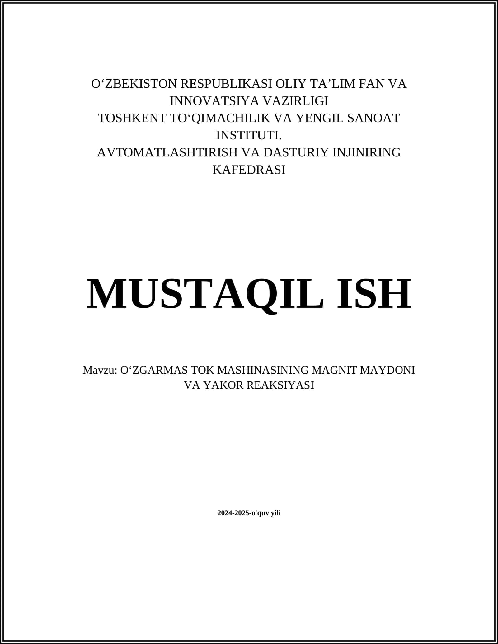 OʻZGARMAS TOK MASHINASINING MAGNIT MAYDONI VA YAKOR REAKSIYASI