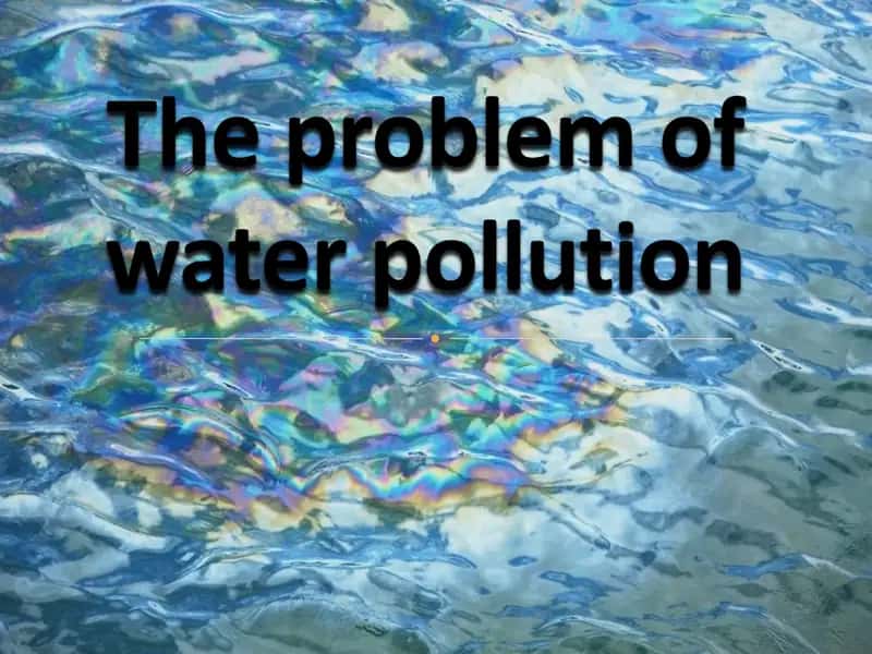 The problem of water pollution