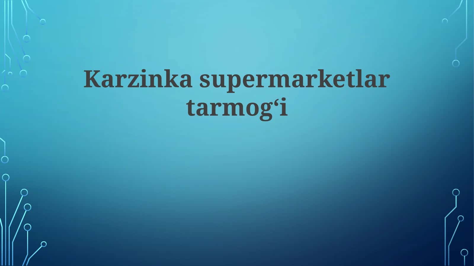 Karzinkasupermarketlartarmog‘i