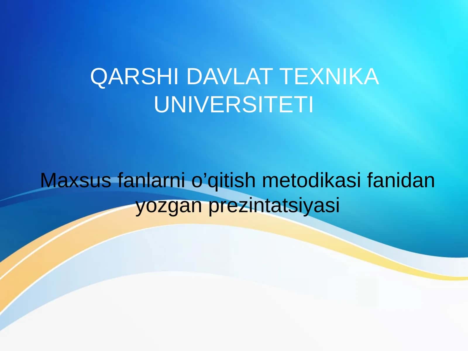 Maxsus fanlarni o’qitish metodikasi fani