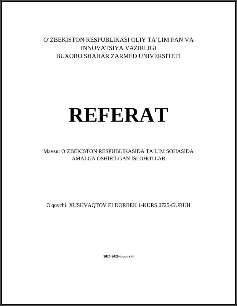 O'ZBEKISTON RESPUBLIKASIDA TA'LIM SOHASIDA AMALGA OSHIRILGAN ISLOHOTLAR