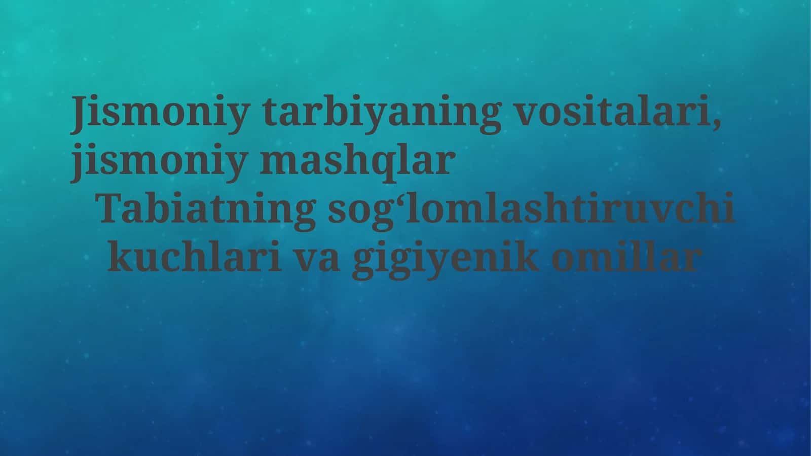 Jismoniy tarbiya vositalari