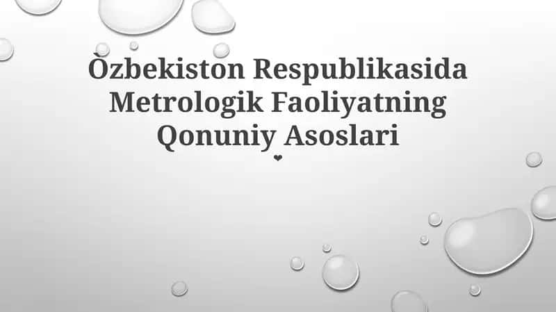 Metrologik Faoliyatning Qonuniy Asoslari