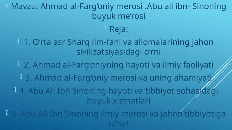 Ahmad al-Farg’oniy merosi .Abu ali ibn- Sinoning buyuk me’rosi