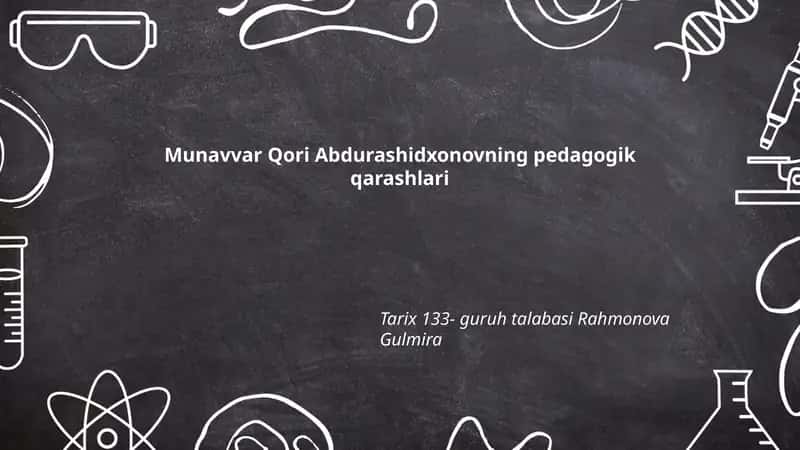 Munavvar Qori Abdurashidxonovning pedagogik qarashlari