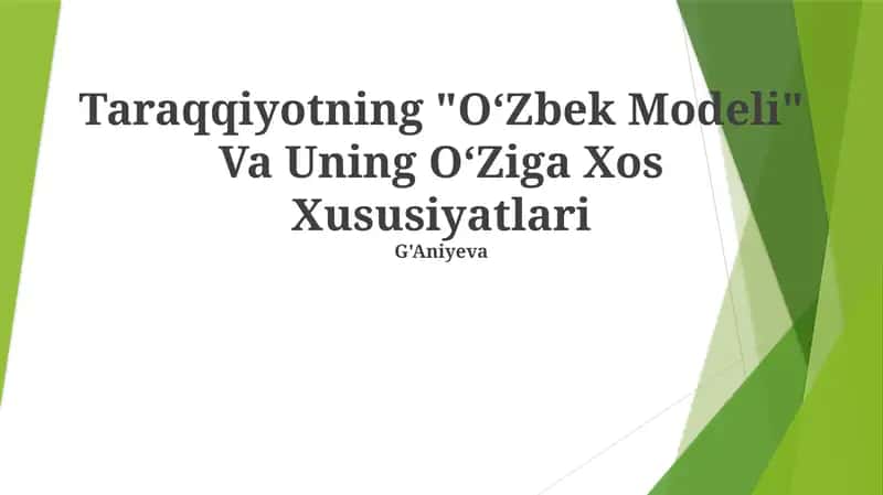 Taraqqiyotning "OʻZbek Modeli" Va Uning OʻZiga Xos Xususiyatlari