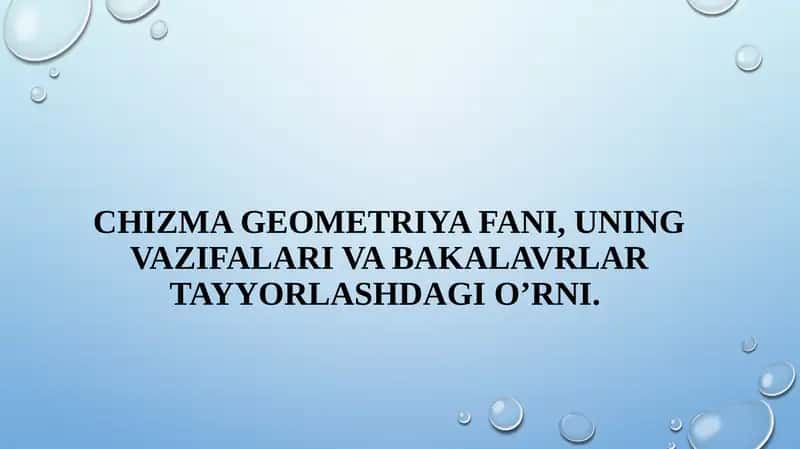 Chizma Geometriya fanidan asosiy masalalar
