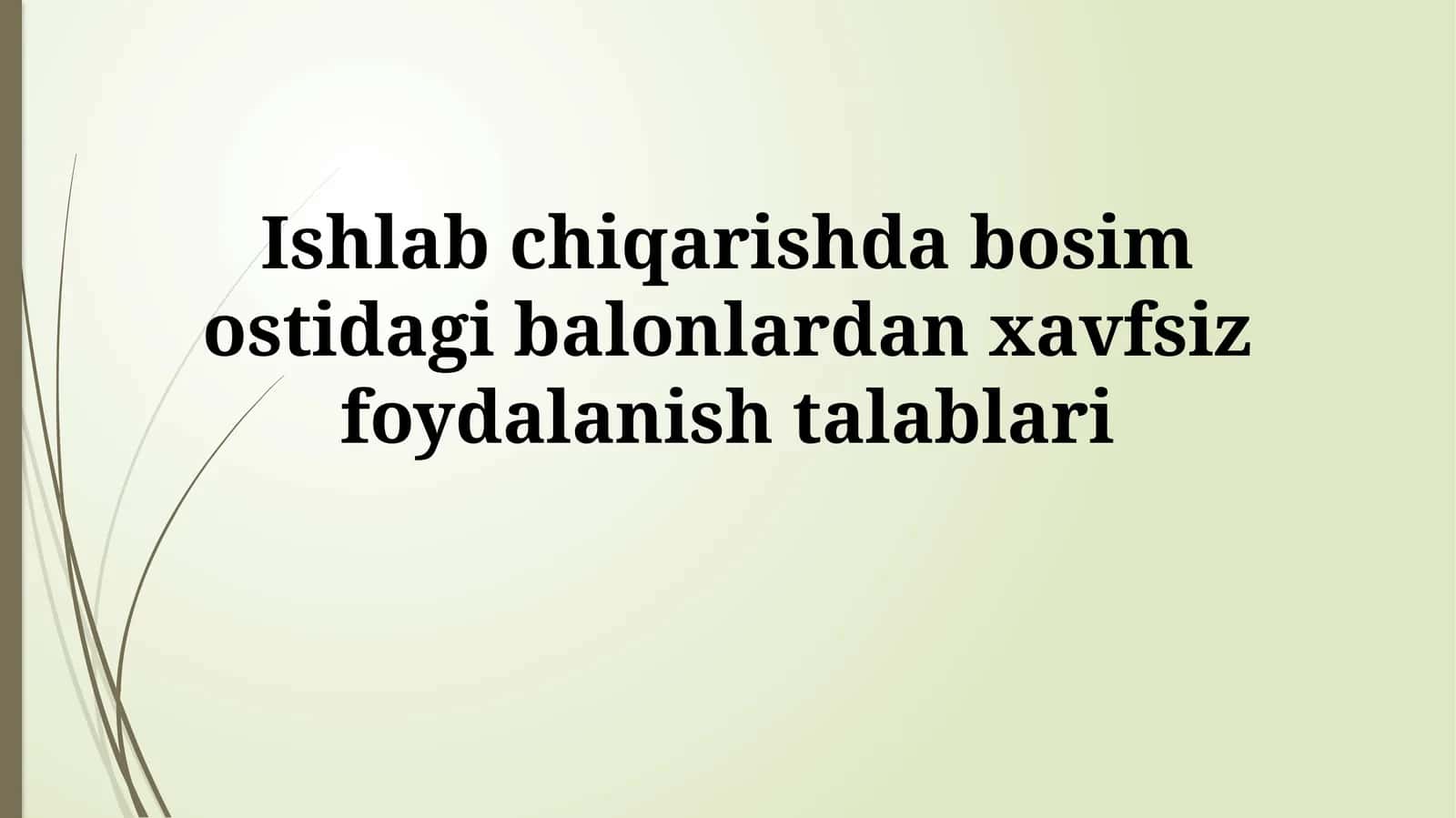 Bosimli Ballonlarni Tanlash va Tekshirish