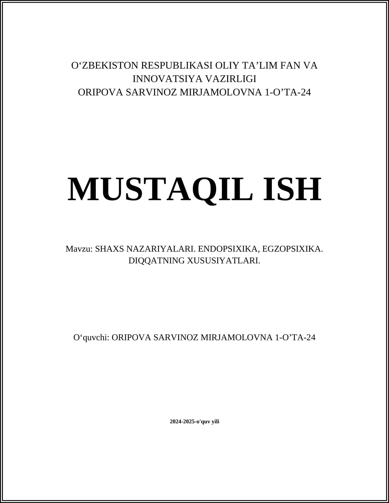SHAXS NAZARIYALARI. ENDOPSIXIKA, EGZOPSIXIKA. DIQQATNING XUSUSIYATLARI