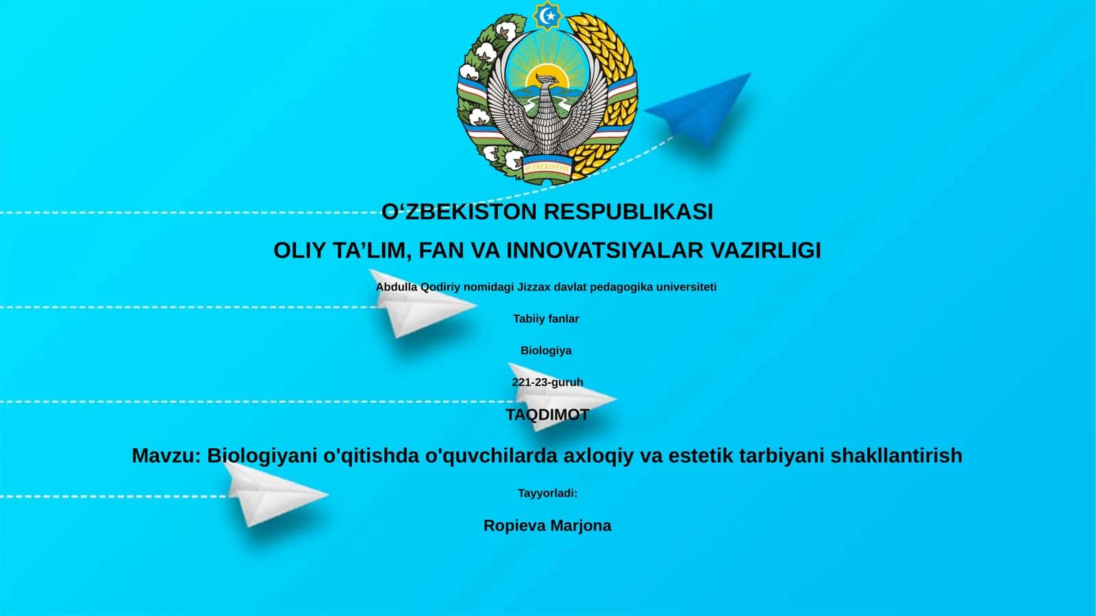Biologiyani o'qitishda o'quvchilarda axloqiy va estetik tarbiyani shakllantirish