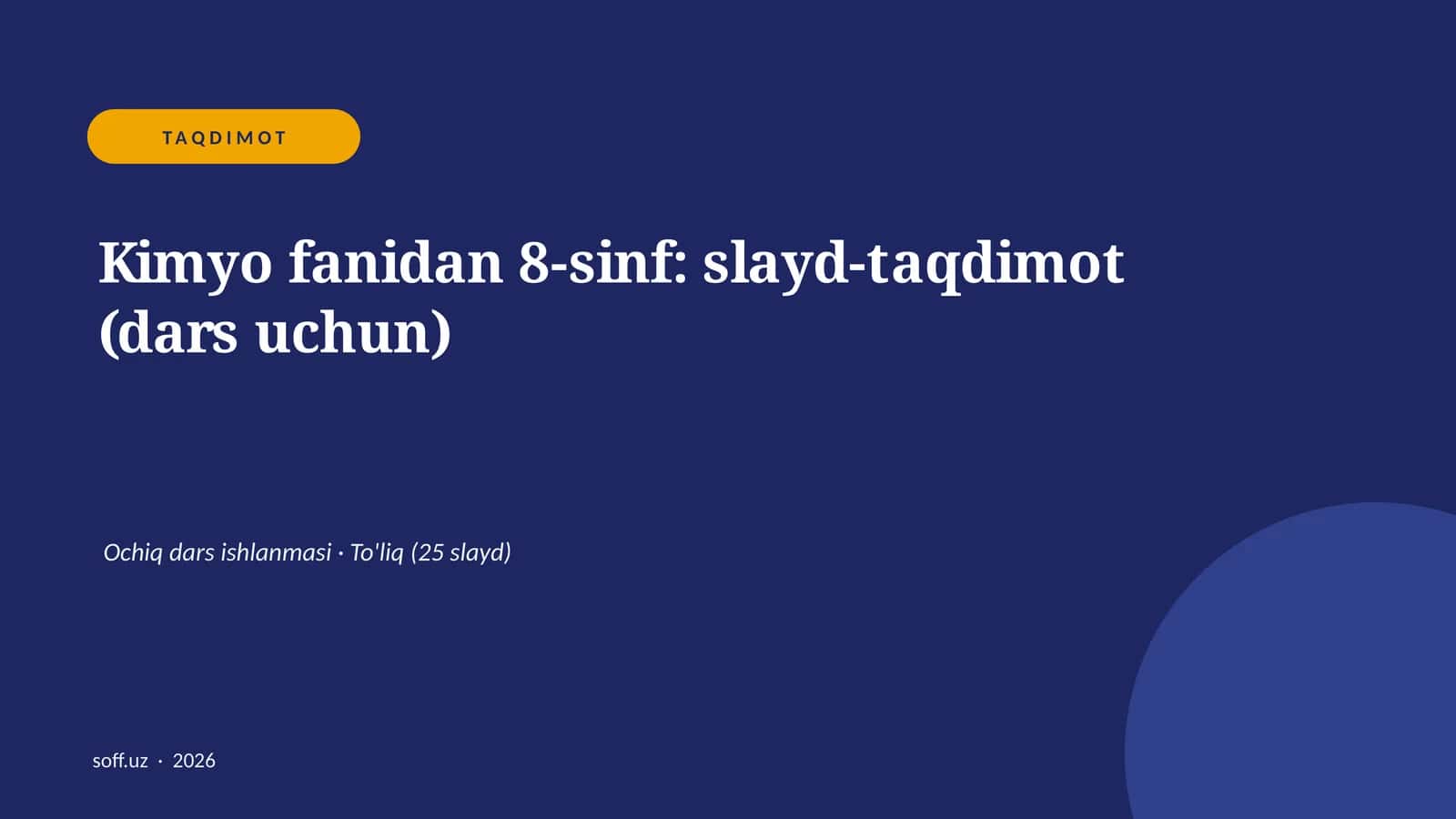 Kimyo fanidan 8-sinf: slayd-taqdimot (dars uchun)