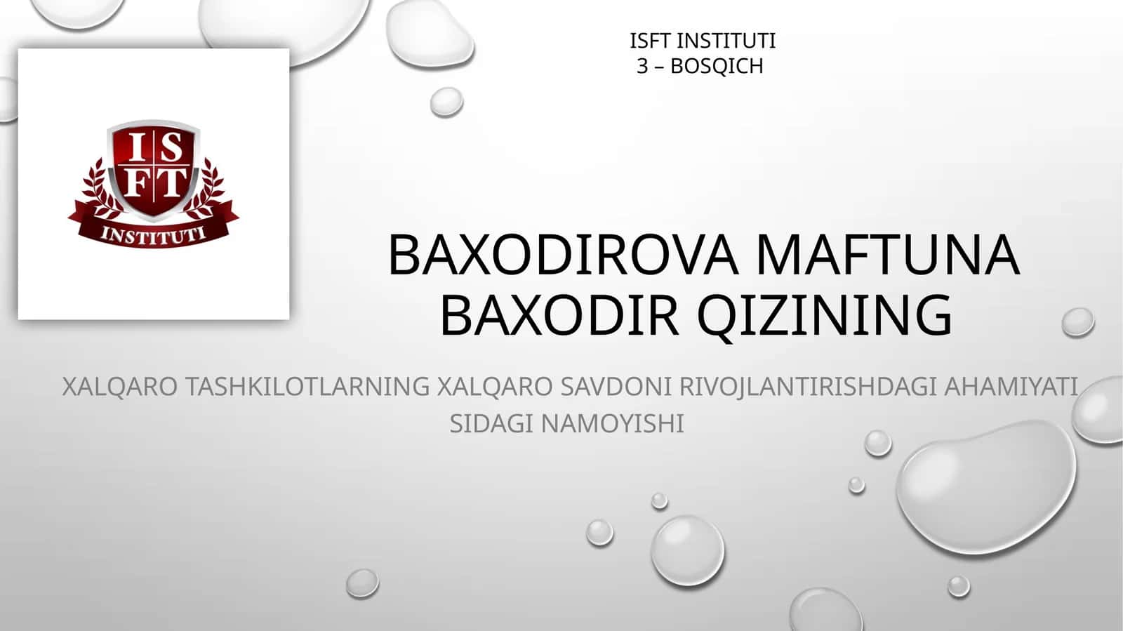 XALQARO TASHKILOTLARNING XALQARO SAVDONI RIVOJLANTIRISHDAGI AHAMIYATI