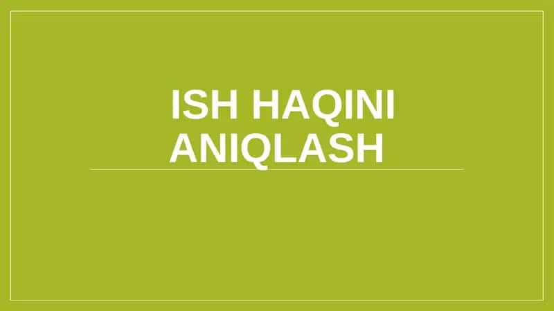 ISH HAQINI ANIQLASH