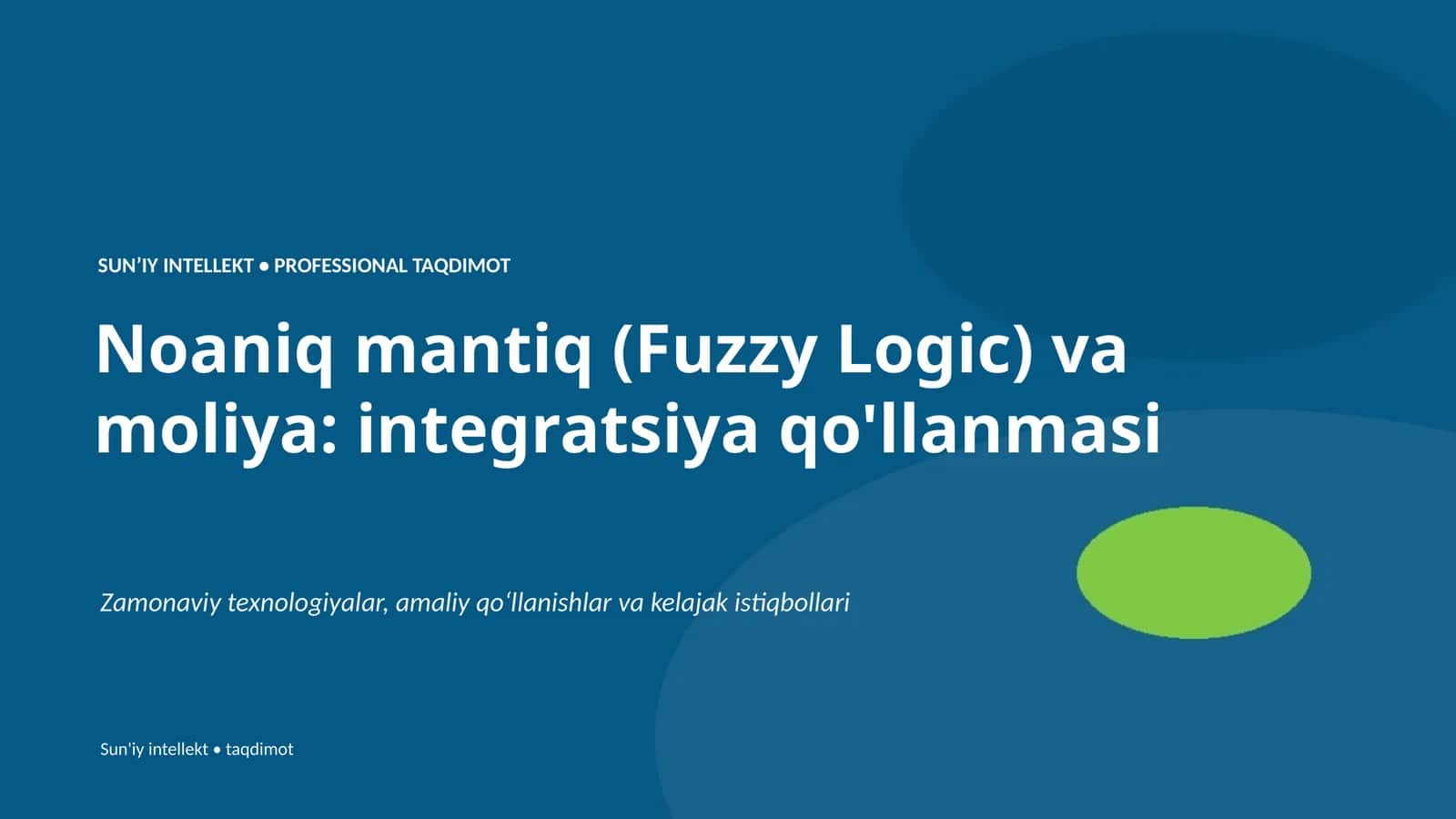 Noaniq mantiq (Fuzzy Logic) va moliya: integratsiya qo'llanmasi