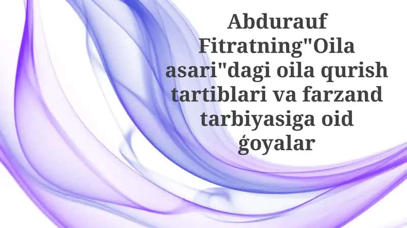 Fitratning "Oila"asari