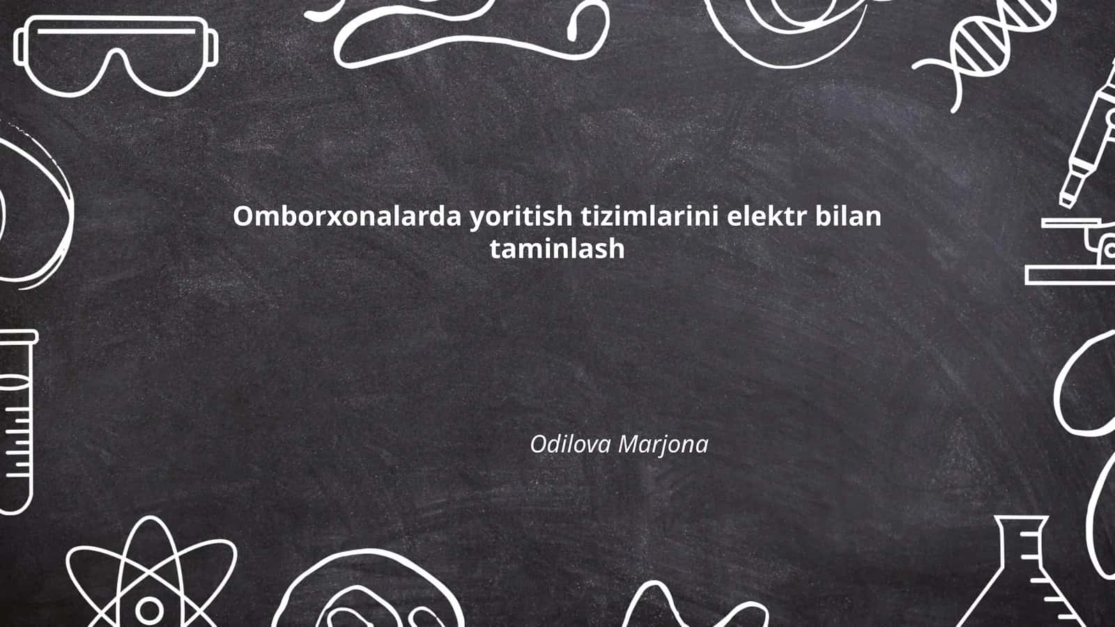 Omborxonalarda yoritish tizimlarini elektr bilan taminlash