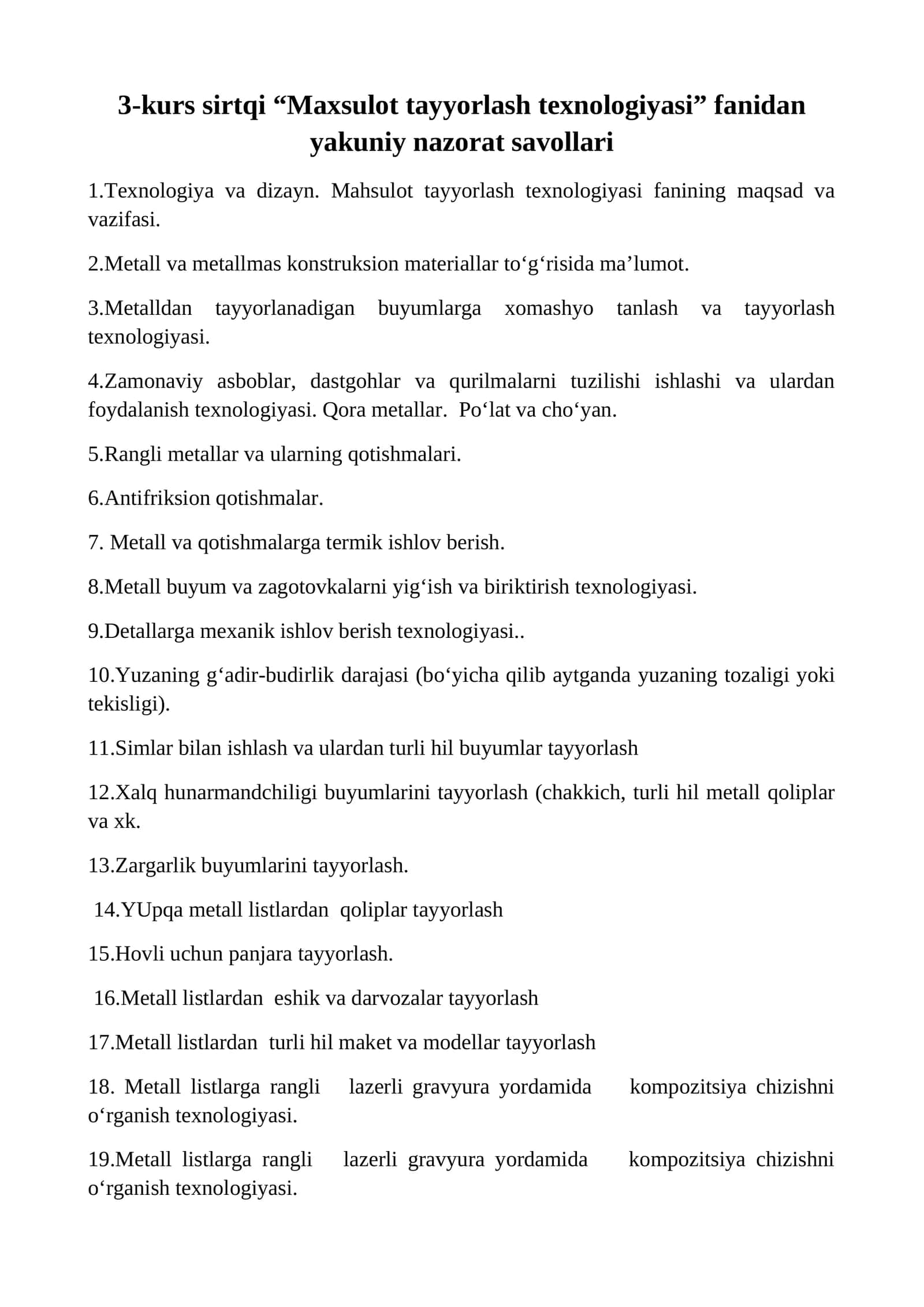 Maxsulot tayyorlash texnologiyasi fanidan yakuniy nazorat savollari
