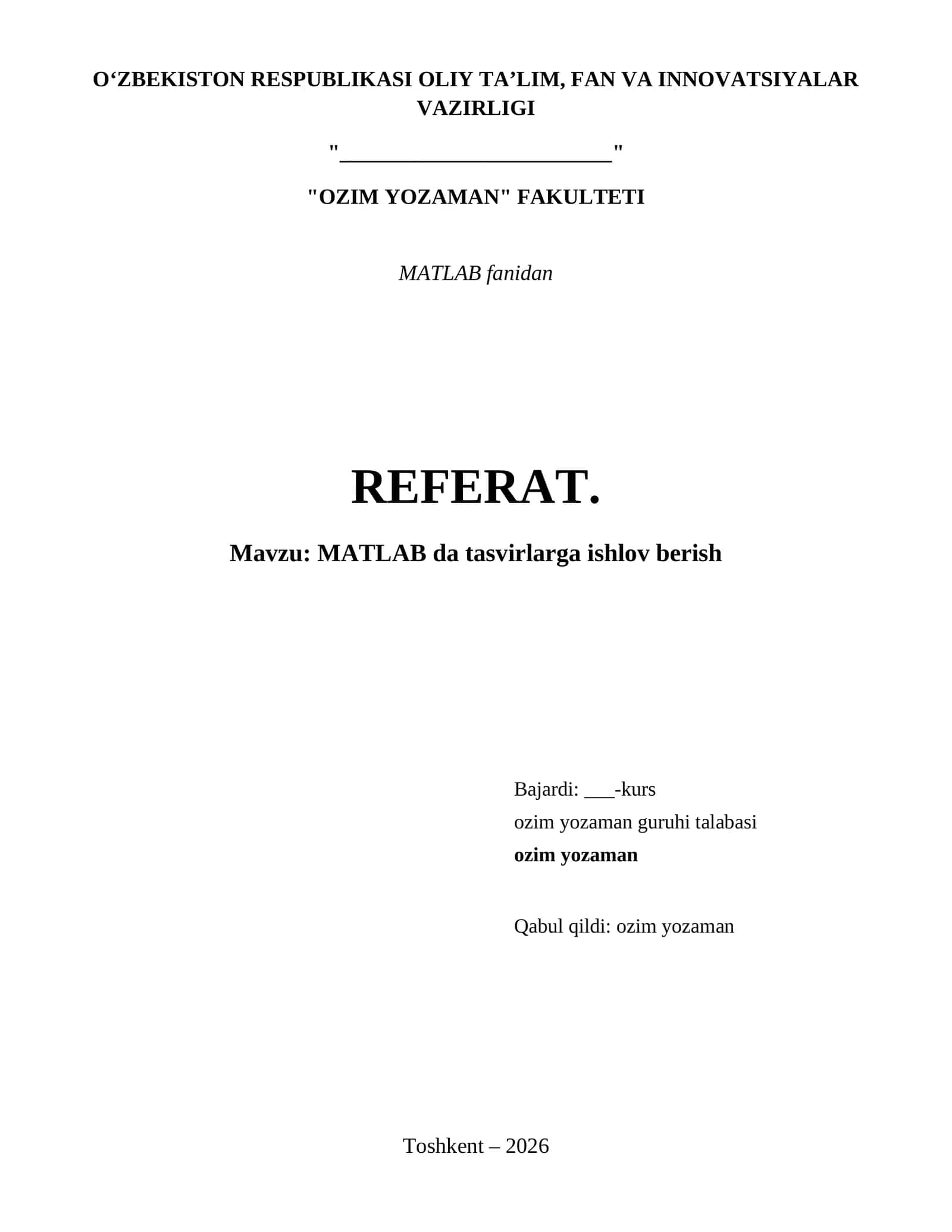 MATLAB da tasvirlarga ishlov berish