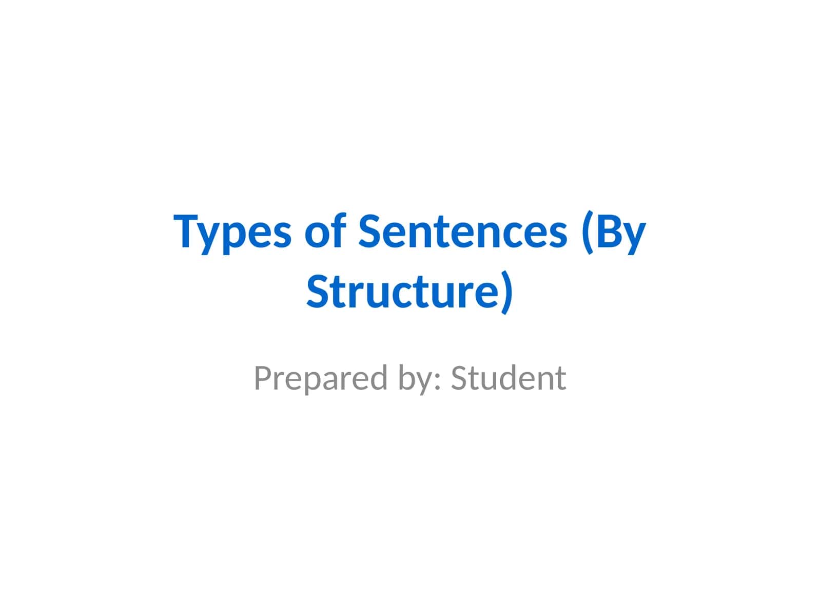Types of Sentences (By Structure)