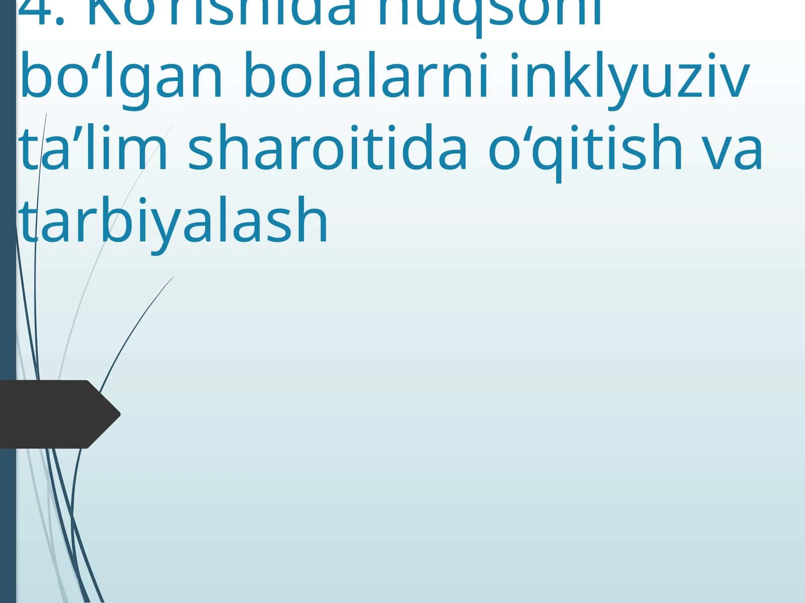 Ko‘rishida nuqsoni bo‘lgan bolalarni inklyuziv ta’lim sharoitida o‘qitish va tarbiyalash