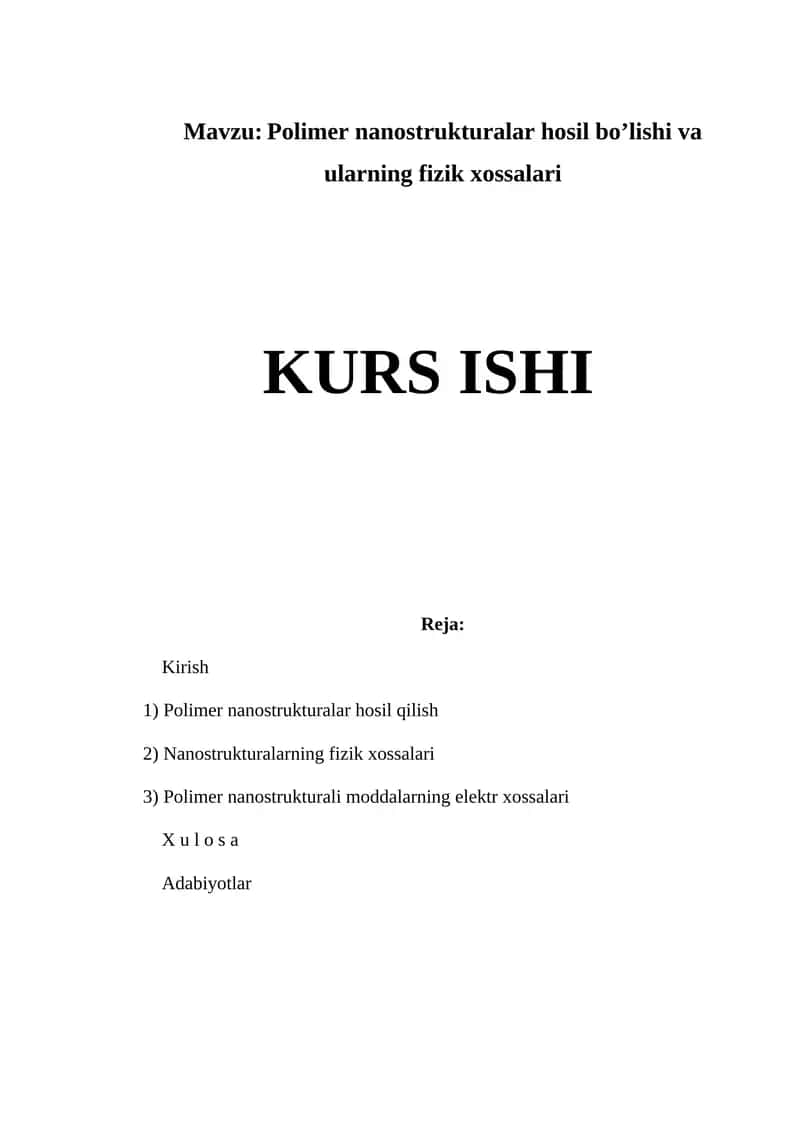 Polimer nanostrukturalar hosil bo’lishi va ularning fizik xossalari