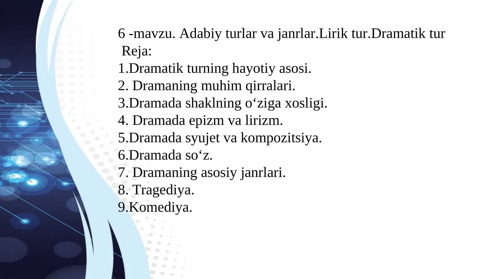 Adabiy turlar va janrlar.Lirik tur.Dramatik tur