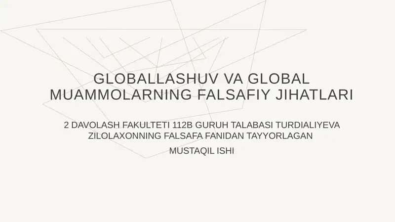 Globallashuvva globalmuammolarning falsafiy jihatlari