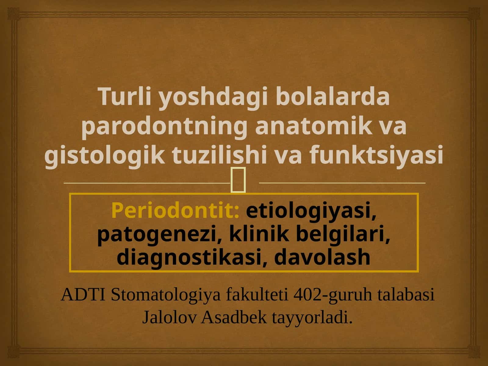 Turli yoshdagi bolalarda parodontning anatomik va gistologik tuzilishi va funktsiyasi