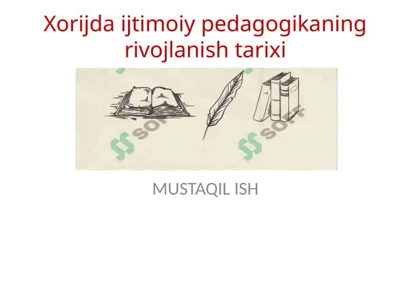 Xorijda ijtimoiy pedagogikaning rivojlanishi