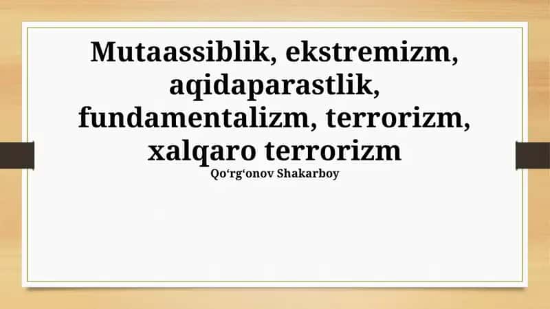 Bag'rikenglik, ekstremizm, fanatizm, fundamentalizm va terrorizmga qarshi kurash