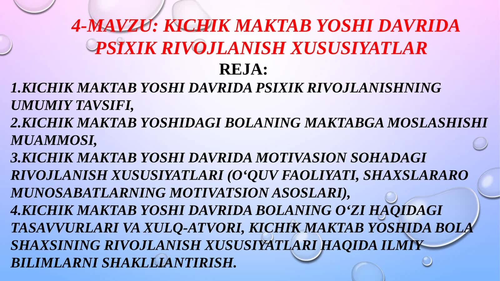 KICHIK MAKTAB YOSHI DAVRIDAPSIXIK RIVOJLANISH XUSUSIYATLAR