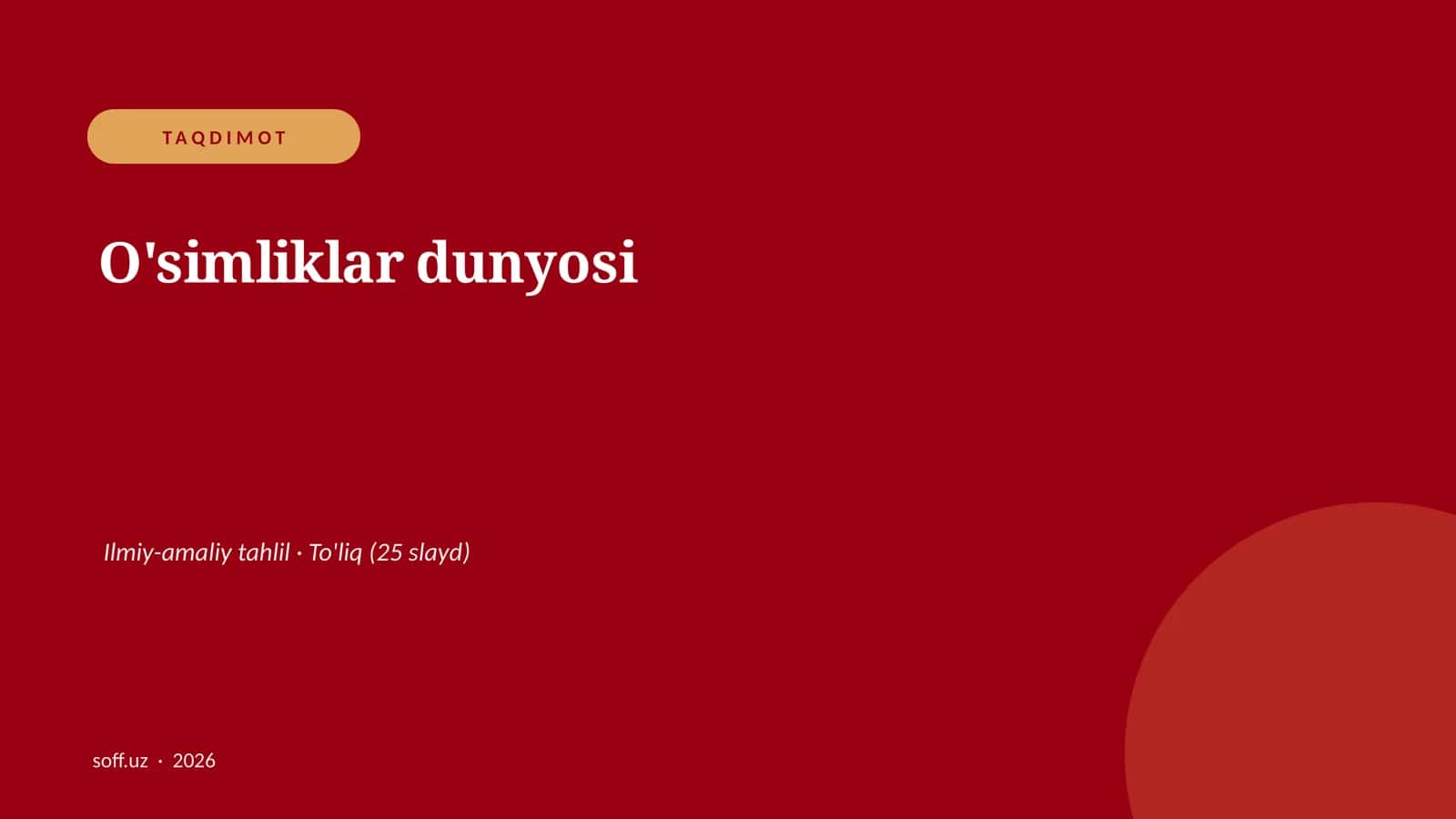 O'simliklar dunyosi