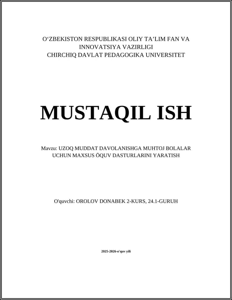 Uzoq muddat davolanishga muhtoj bolalar uchun maxsus ōquv dasturlarini yaratish