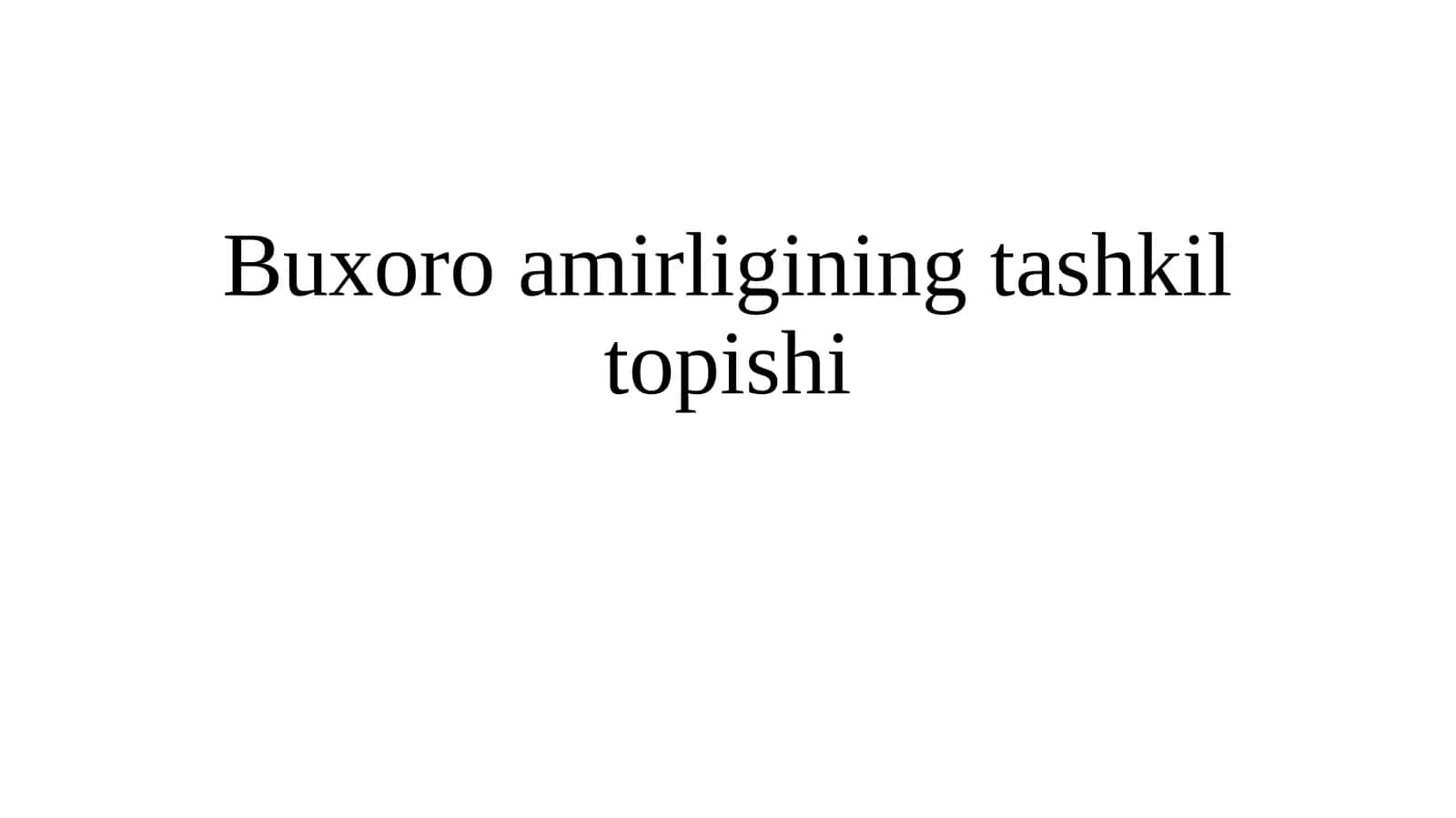 Buxoro amirligining tashkil topishi