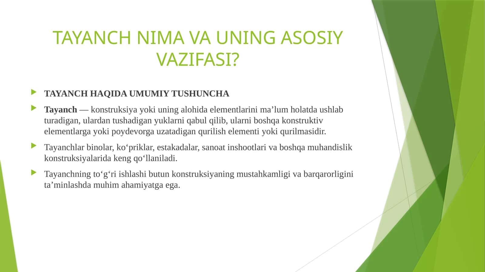 TAYANCH NIMA VA UNING ASOSIY VAZIFASI?