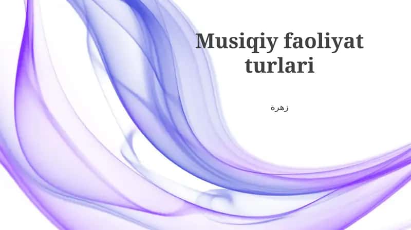 Musiqiy faoliyat turlari