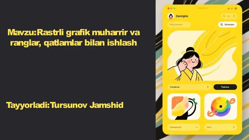 Rastrli grafik muharrir va ranglar, qatlamlarbilanishlash
